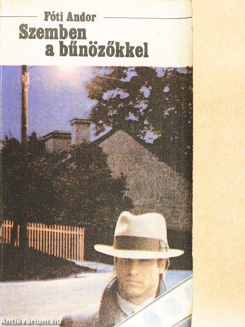 Szemben a bűnözőkkel