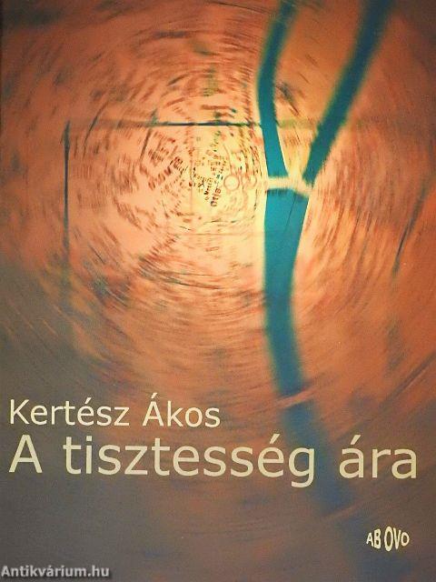 A tisztesség ára