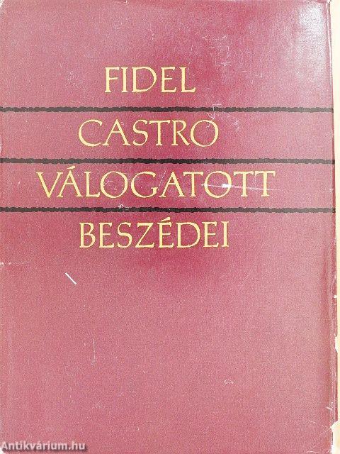 Fidel Castro válogatott beszédei