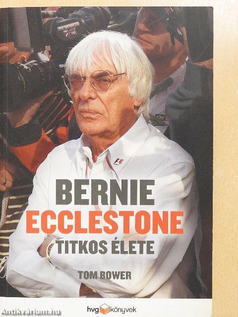 Bernie Ecclestone titkos élete