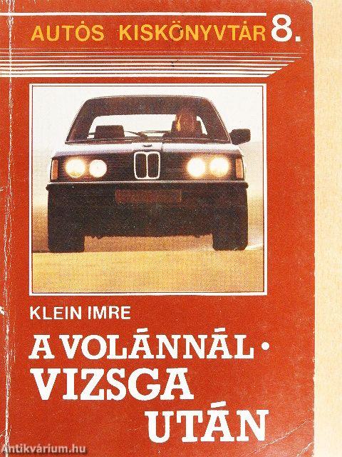 A volánnál - vizsga után