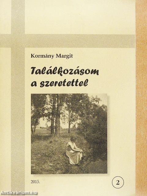 Találkozásom a szeretettel 2.