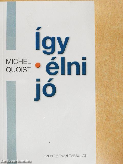 Így élni jó