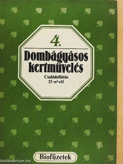 Dombágyásos kertművelés
