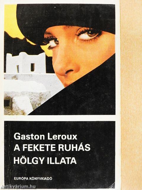 A fekete ruhás hölgy illata