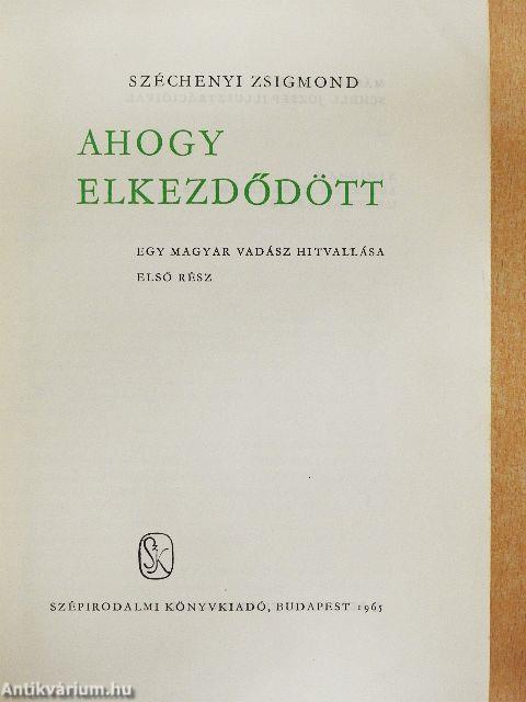Ahogy elkezdődött...