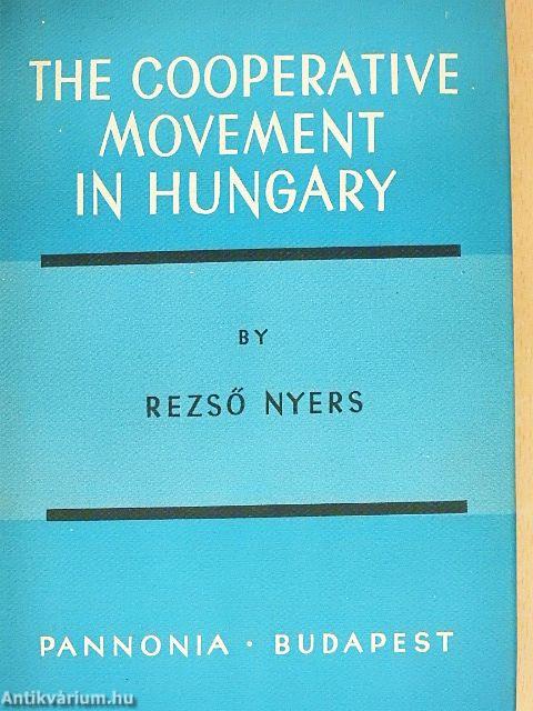 The Cooperative Movement in Hungary