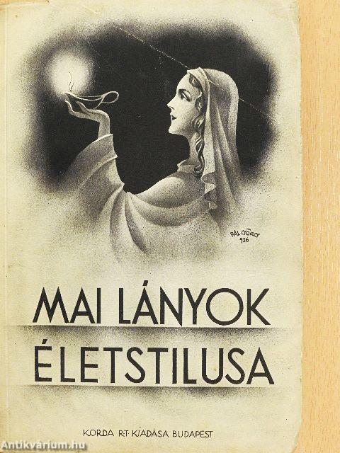 Mai lányok életstilusa