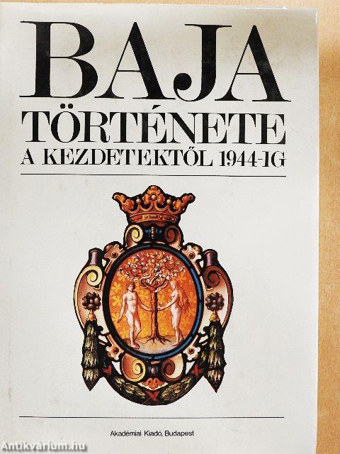 Baja története I.