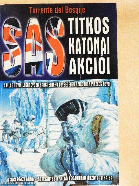 A SAS titkos katonai akciói