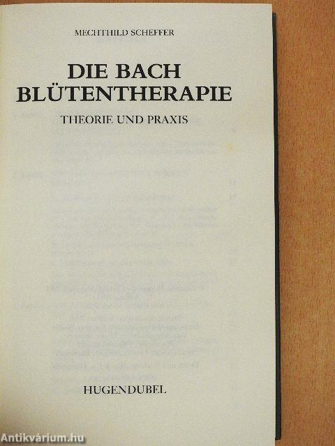 Die Bach Blütentherapie