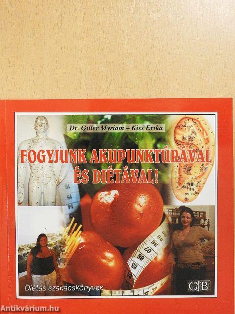 Fogyjunk akupunktúrával és diétával!