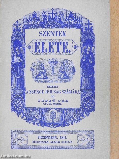 A szentek élete