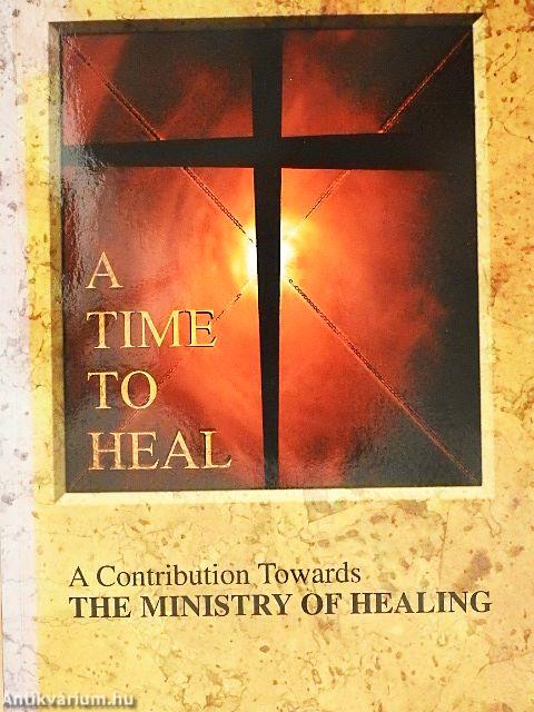 A Time to Heal