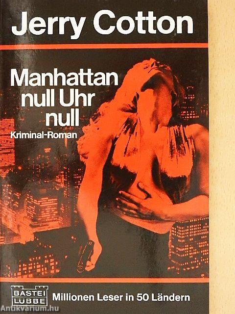 Manhattan null Uhr null