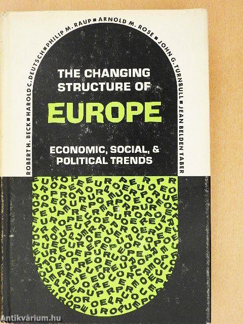 The Changing Structure of Europe