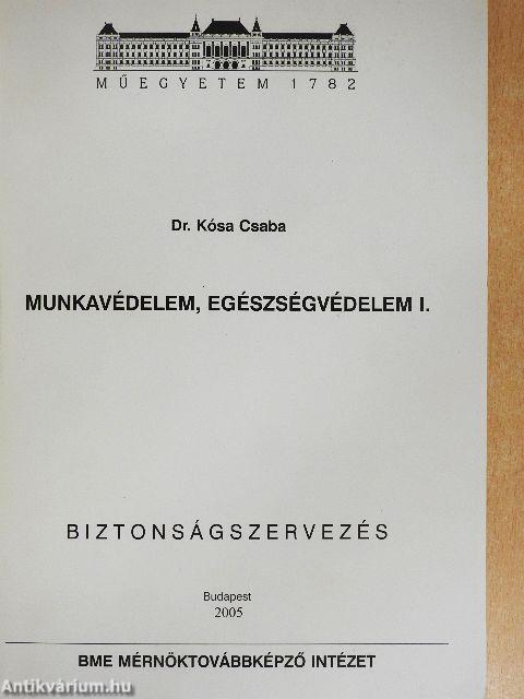 Munkavédelem, egészségvédelem I.