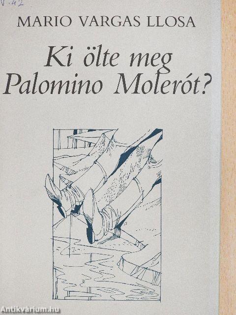 Ki ölte meg Palomino Molerót?
