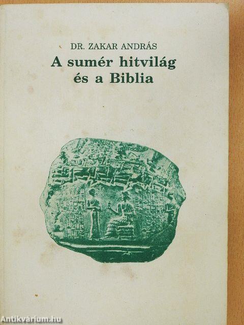 A Sumér Hitvilág és a Biblia