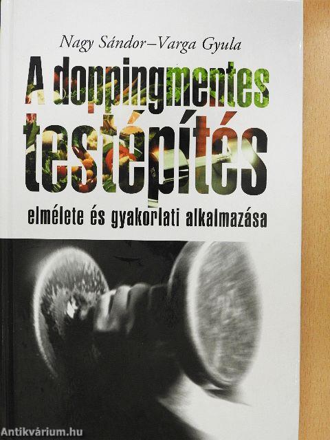 A doppingmentes testépítés