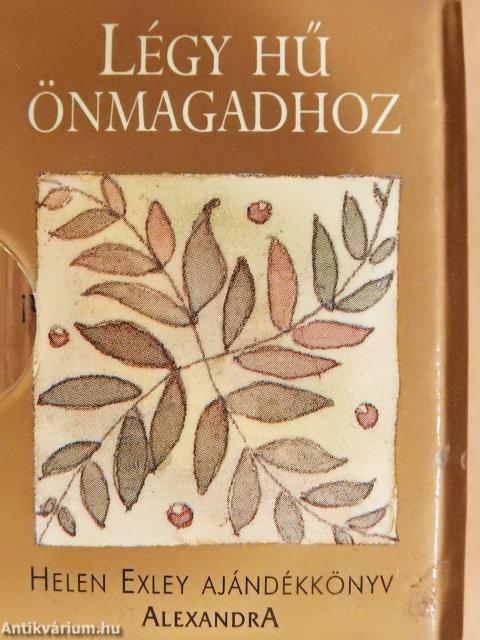 Légy hű önmagadhoz (minikönyv)