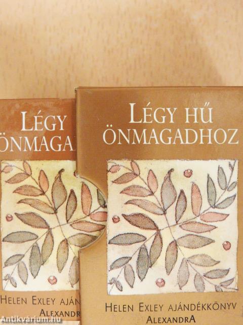 Légy hű önmagadhoz (minikönyv)