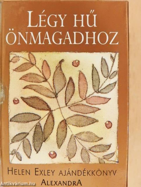 Légy hű önmagadhoz (minikönyv)