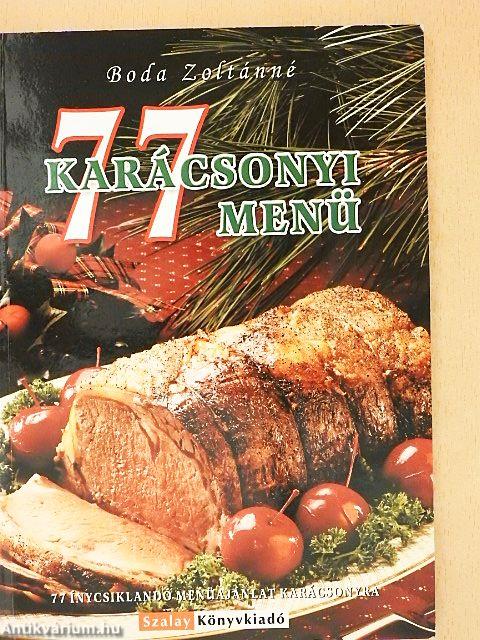 77 karácsonyi menü