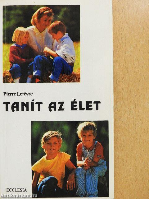 Tanít az élet
