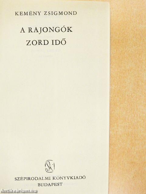 A rajongók/Zord idő