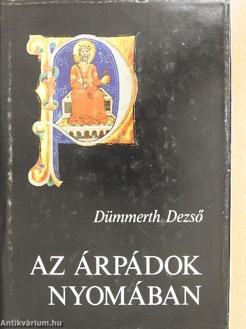 Az Árpádok nyomában