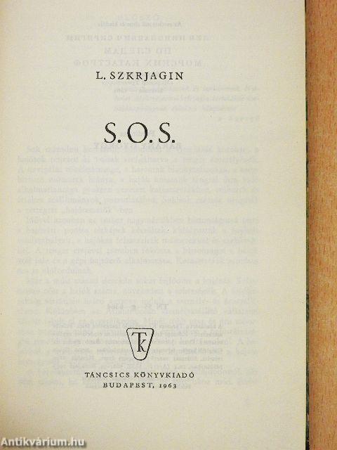 S. O. S.