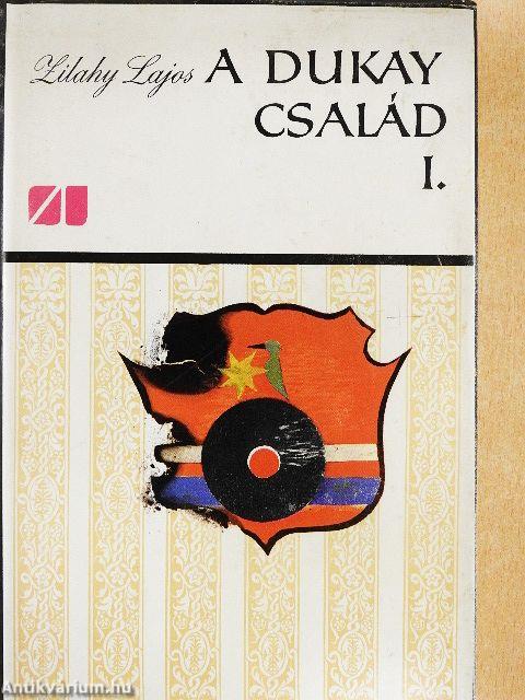 A Dukay család I-III.