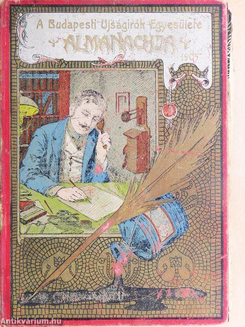 A Budapesti Ujságirók Egyesülete Almanachja 1905. (rossz állapotú)