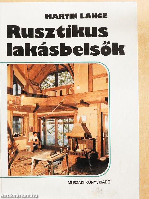 Rusztikus lakásbelsők