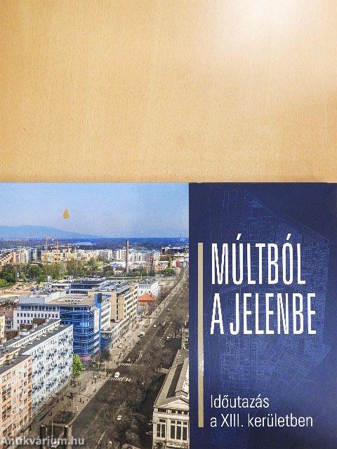 Múltból a jelenbe