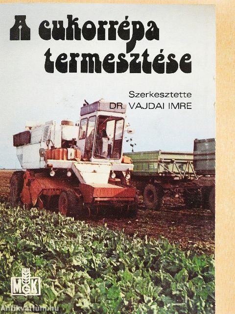 A cukorrépa termesztése