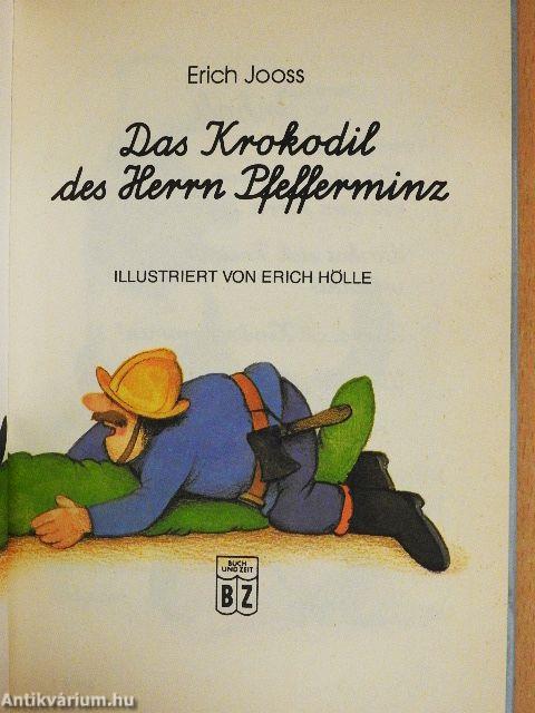 Das Krokodil des Herrn Pfefferminz