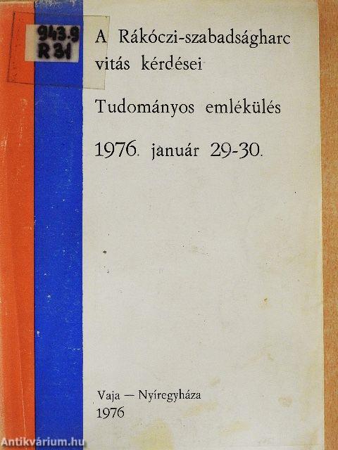 A Rákóczi-szabadságharc vitás kérdései