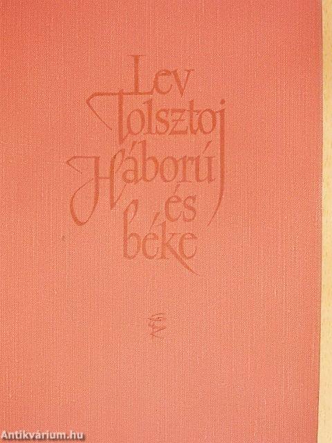 Háború és béke I-IV.