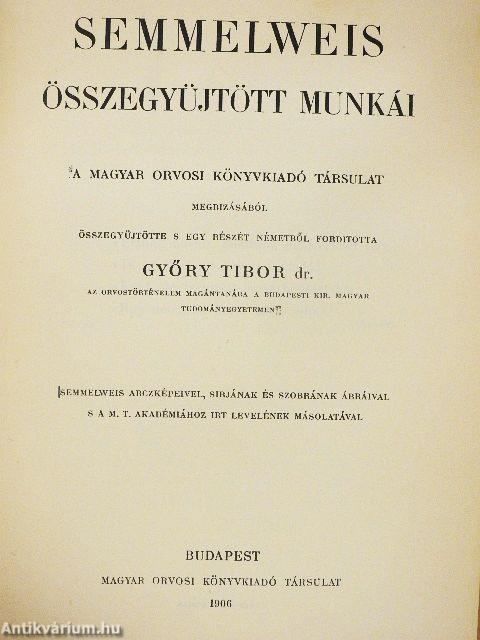 Semmelweis összegyüjtött munkái
