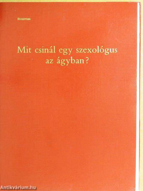 Mit csinál egy szexológus az ágyban?
