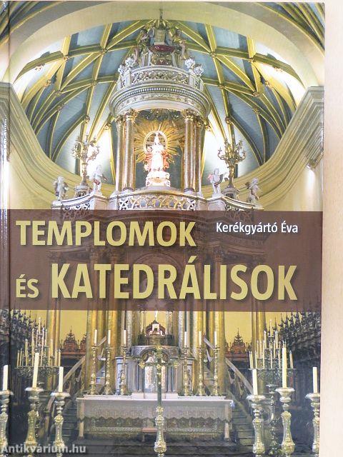 Templomok és katedrálisok