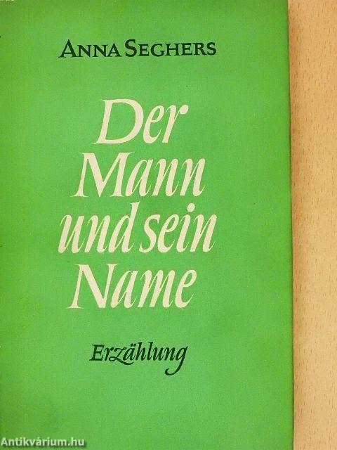 Der Mann und sein Name