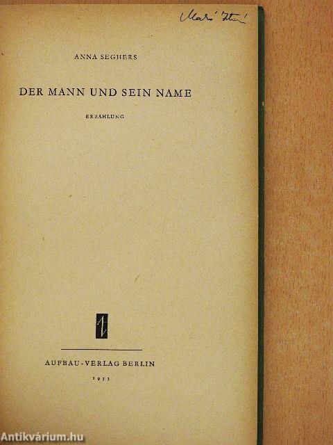 Der Mann und sein Name