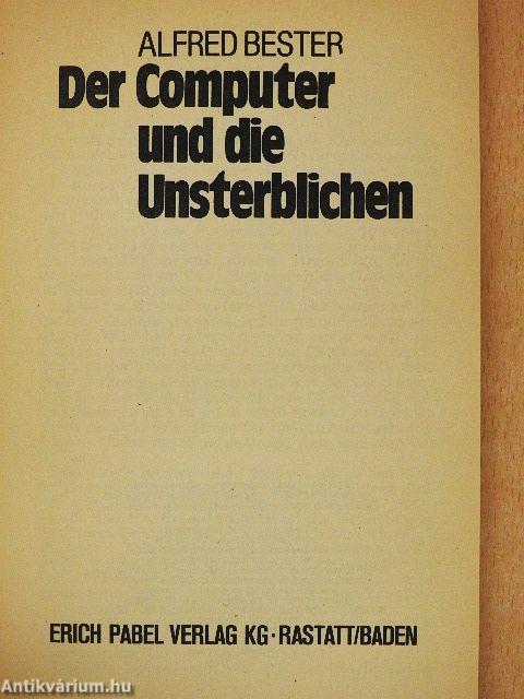 Der Computer und die Unsterblichen