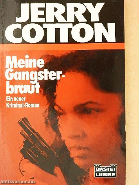 Meine Gangsterbraut