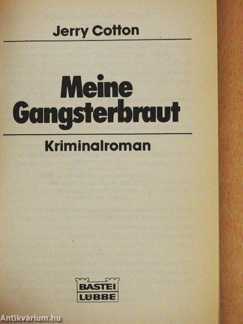 Meine Gangsterbraut