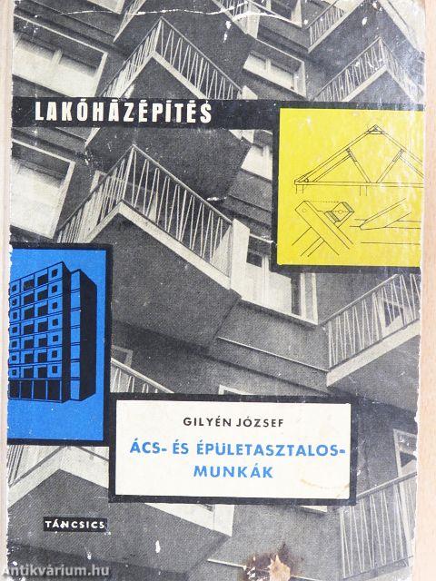 Ács- és épületasztalos-munkák