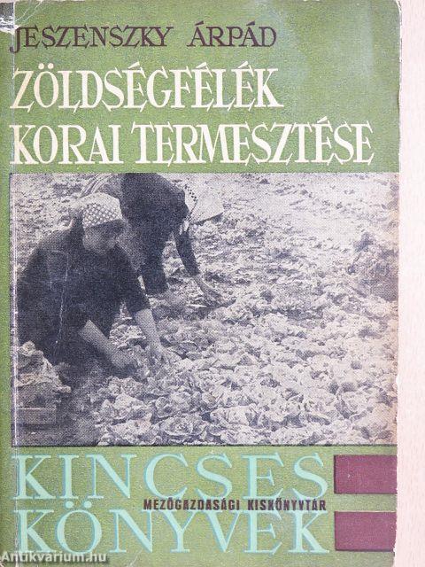Zöldségfélék korai termesztése